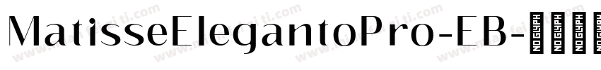 MatisseElegantoPro-EB字体转换