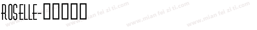 Roselle字体转换