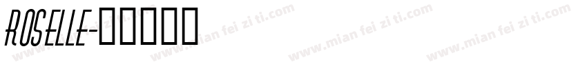 Roselle字体转换