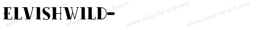 Elvishwild字体转换
