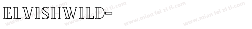 Elvishwild字体转换