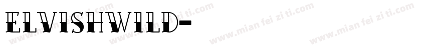 Elvishwild字体转换