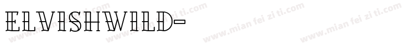 Elvishwild字体转换