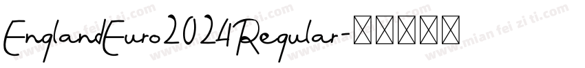 EnglandEuro2024Regular字体转换