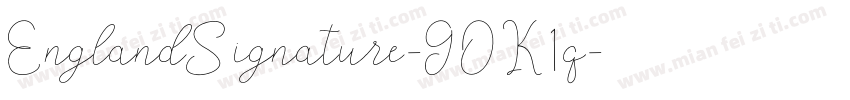 EnglandSignature-GOK1q字体转换