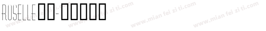 roselle字体字体转换