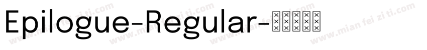 Epilogue-Regular字体转换