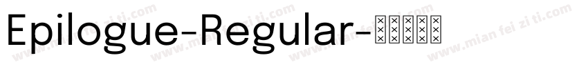 Epilogue-Regular字体转换