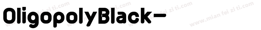 OligopolyBlack字体转换