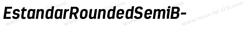EstandarRoundedSemiB字体转换