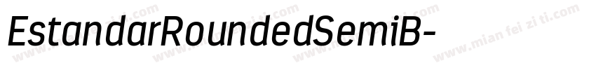 EstandarRoundedSemiB字体转换