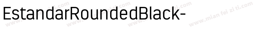 EstandarRoundedBlack字体转换