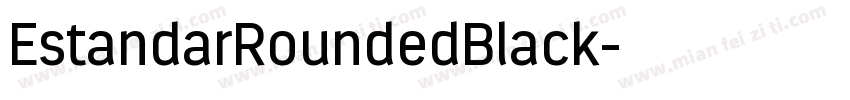 EstandarRoundedBlack字体转换