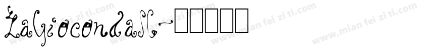 LaGiocondaSC字体转换