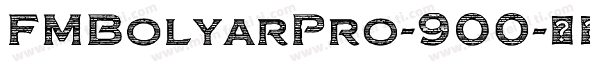 FMBolyarPro-900字体转换