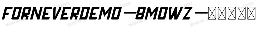 ForneverDemo-8MOwz字体转换