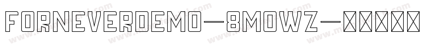 ForneverDemo-8MOwz字体转换