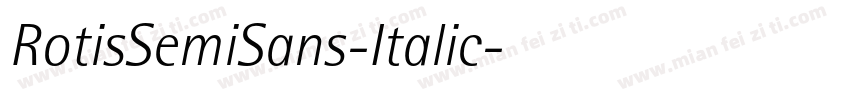 RotisSemiSans-Italic字体转换