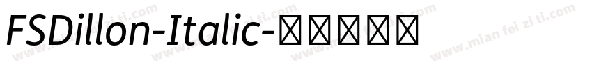 FSDillon-Italic字体转换