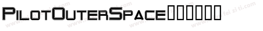 PilotOuterSpace字体转换