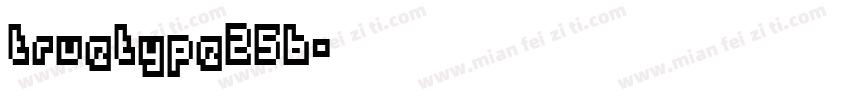 truetype256字体转换