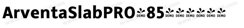 ArventaSlabPRO-85字体转换