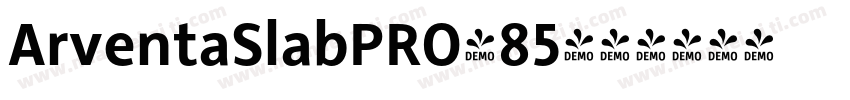 ArventaSlabPRO-85字体转换