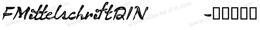 FMittelschriftDIN145字体转换