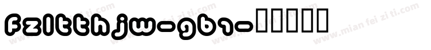 FZLTTHJW-GB1字体转换