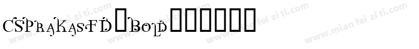 CSPraKasFD-Bold字体转换