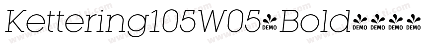 Kettering105W05-Bold字体转换