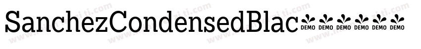 SanchezCondensedBlac字体转换
