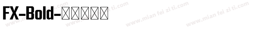 FX-Bold字体转换
