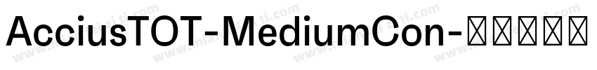 AcciusTOT-MediumCon字体转换