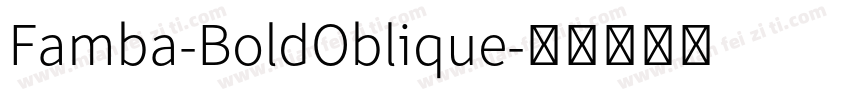 Famba-BoldOblique字体转换