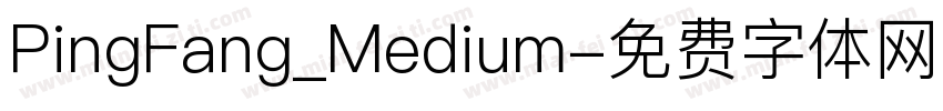 PingFang_Medium字体转换