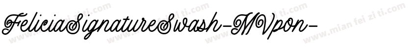 FeliciaSignatureSwash-MVpon字体转换