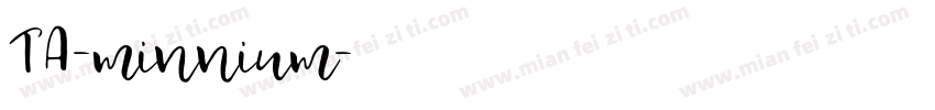TA-minnium字体转换