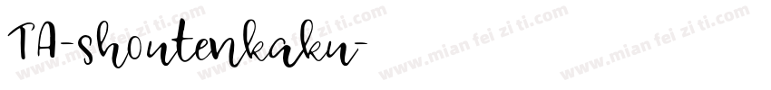 TA-shoutenkaku字体转换