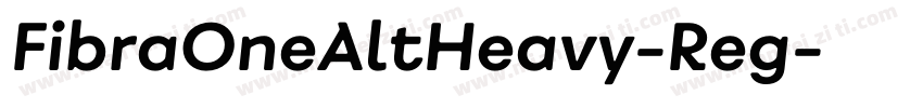 FibraOneAltHeavy-Reg字体转换