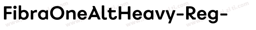 FibraOneAltHeavy-Reg字体转换