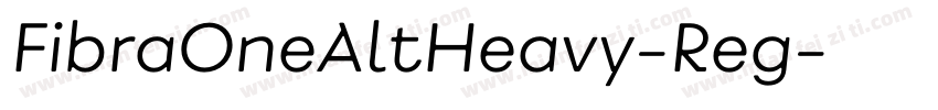 FibraOneAltHeavy-Reg字体转换
