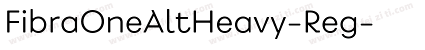 FibraOneAltHeavy-Reg字体转换