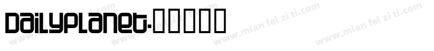 DailyPlanet字体转换