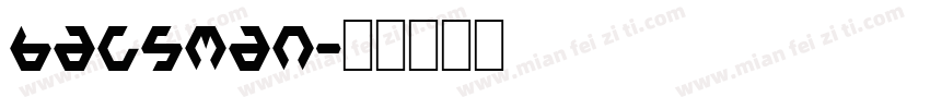 Bagsman字体转换