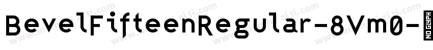 BevelFifteenRegular-8Vm0字体转换
