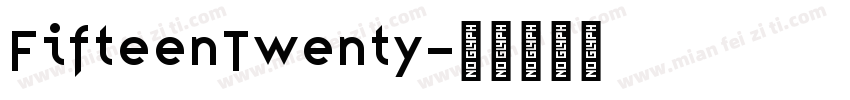 FifteenTwenty字体转换