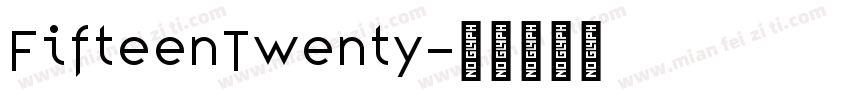 FifteenTwenty字体转换