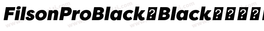 FilsonProBlack-Black字体转换