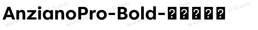 AnzianoPro-Bold字体转换